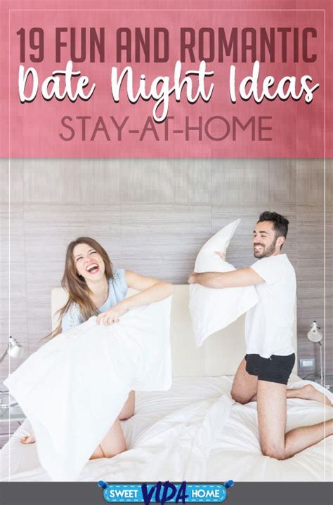 In This Article You Can Find 19 Fun And Creative Romantic Couple Date Night Ideas To Do At Home