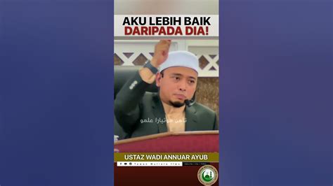 Ustaz Wadi Annuar Ayub Youtube