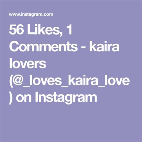 56 Likes 1 Comments Kaira Lovers Loves Kaira Love On Instagram Lovers Instagram