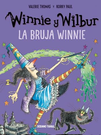 Fue la bruja que mantuvo secuestrado durante 11 años al príncipe rilian. Winnie y Wilbur. La bruja Winnie - Océano Travesía