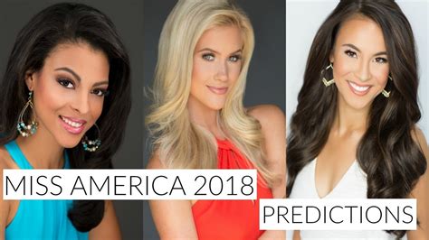 miss america 2018 contestant predictions youtube