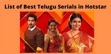 List Of Best Telugu Serials In Hotstar How To Watch Abroad