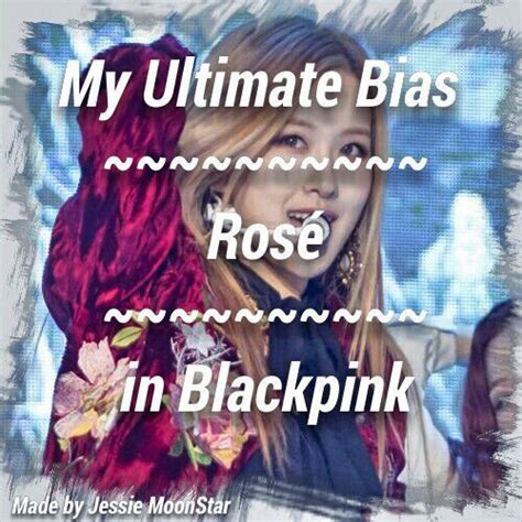 My Ultimate Bias In Blackpink Rosé K Pop Amino Blackpink Rose Bias