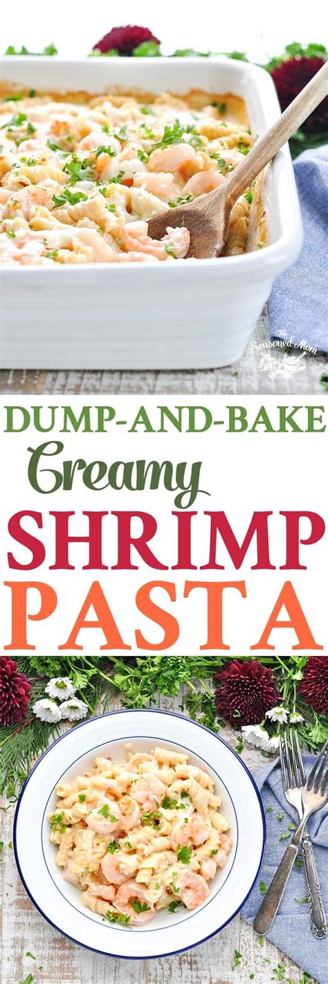 For an easy supper that. Dump-and-Bake Creamy Shrimp Pasta - The Seasoned Mom