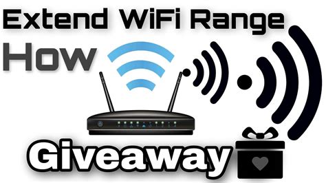 Extend Your Wifi Range The Easy Router Trick Free Giveaway Youtube