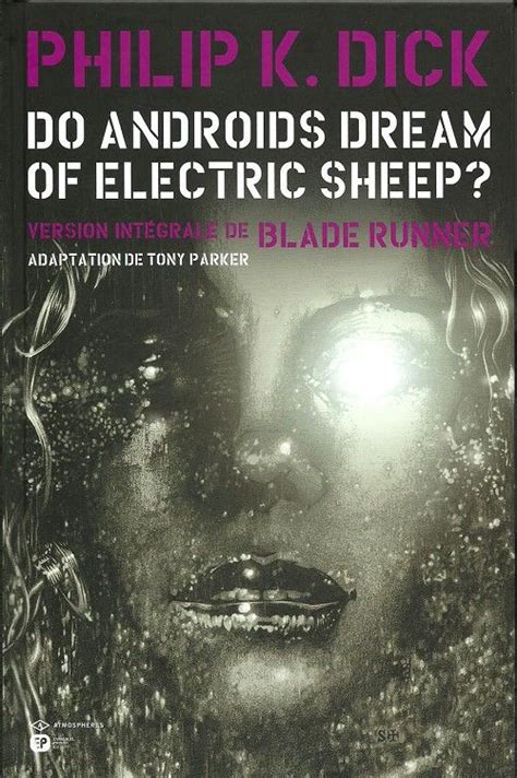 Do Androids Dream Of Electric Sheep 2 Tome 2