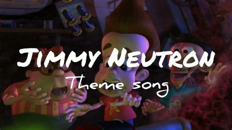 Jimmy Neutron Brian Causey Lyrics Youtube