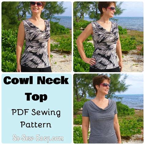 Traditionally, a cowl is a knitted garment that can be worn over the head and neck. Cowl Neck top with sleeve options by So Sew Easy - Craftsy