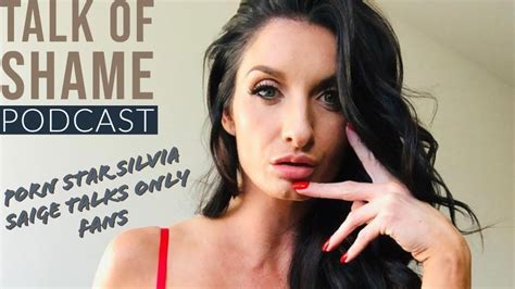 Talk Of Shame Podcast Porn Star Silvia Saige Says Being On Onlyfans