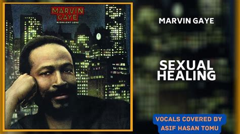 Marvin Gaye Sexual Healing Vocals Covered By Asif Hasan Tomu Youtube