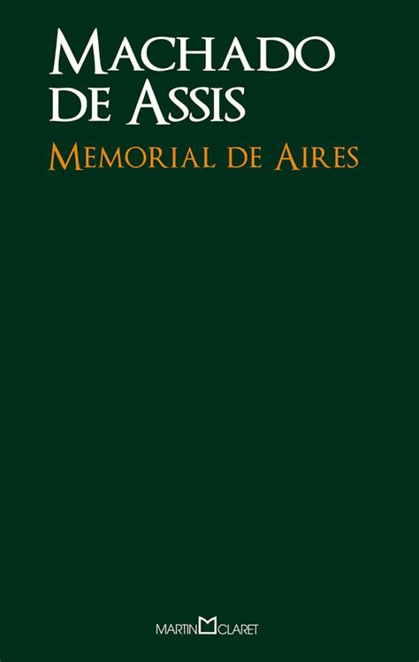 Memorial De Aires Martin Claret Editora
