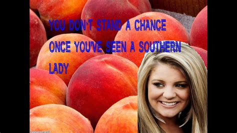 Lauren Alaina Georgia Peaches Lyrics On Screen Youtube