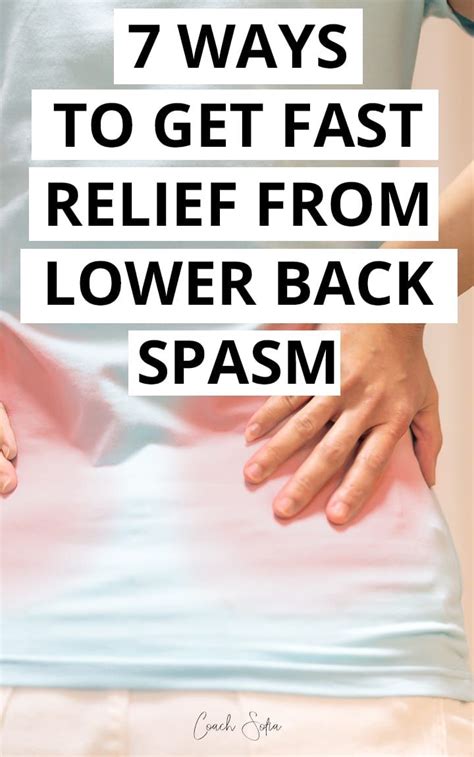 Ways To Get Fast Relief From Lower Back Pain Spasms Lower Back