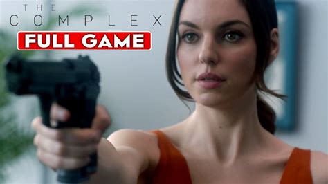The Complex Gameplay Walkthrough Full Game 1080p Hd No Commentary