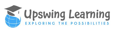 Upswing Learning Education Courses Exploring The Possibilities