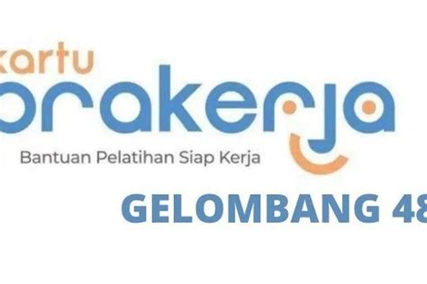 Kartu Prakerja Gelombang Segera Dibuka Pada Tahun Ini Ini