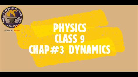 Physics Class 9 Chapter3 Dynamics Law Of