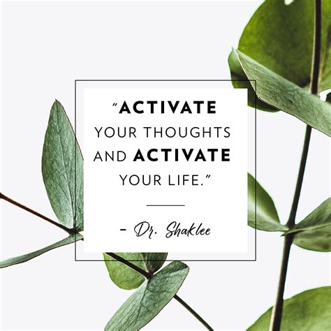 “activate Your Thoughts And Activate Your Life”dr Shaklee