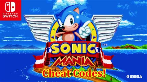 Sonic Mania Cheat Codes Nintendo Switch Youtube