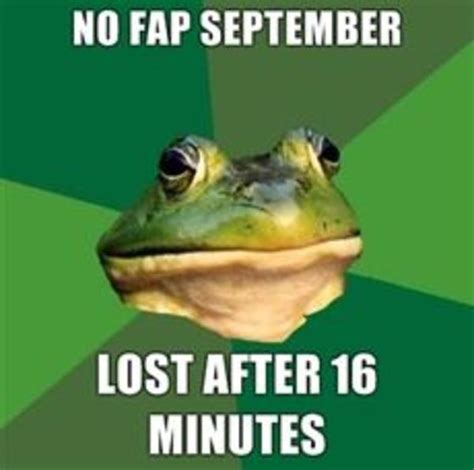 Image 74843 No Fap September No Fap Months Know Your Meme