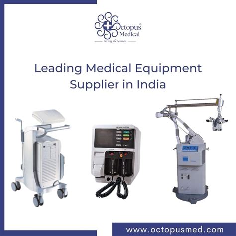 Leading Medical Equipment Supplier In India Octopus Medical