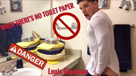 When Theres No Toilet Paper Louis Giordano Youtube