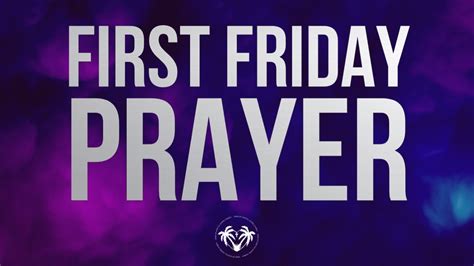 First Friday Prayer June 52020 Youtube