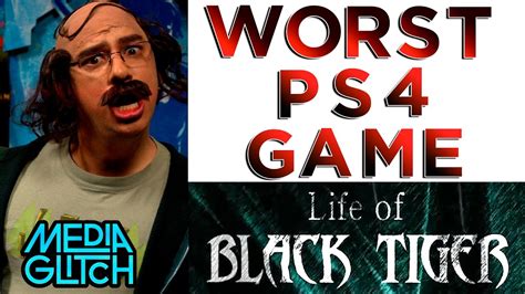 The Worst Ps4 Game Ever Life Of Black Tiger Review Youtube