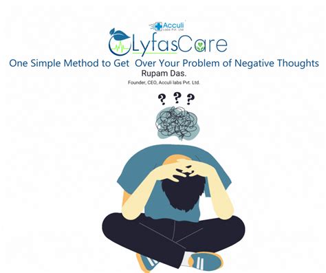 how to get over your negative thoughts with this simple technique lyfas life care