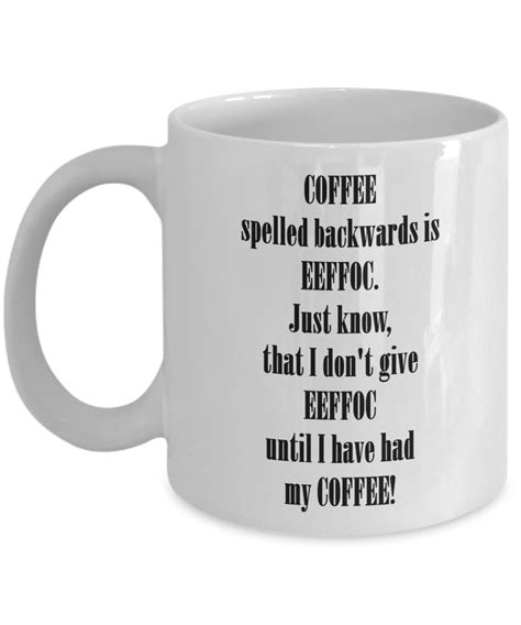 Download Funny Coffee Lovers Gag Gift Coffee Spelled Backwards Cuss Words by Blue Feather Web