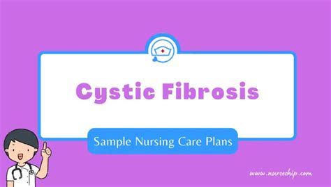 3 Sample Cystic Fibrosis Nursing Care Plans Nursing Diagnosis