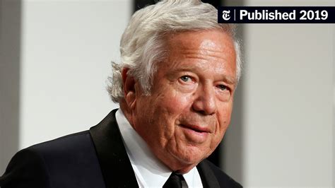 Robert Kraft Refusing To Accept Deal To Drop Charges Of Soliciting Prostitution The New York Times