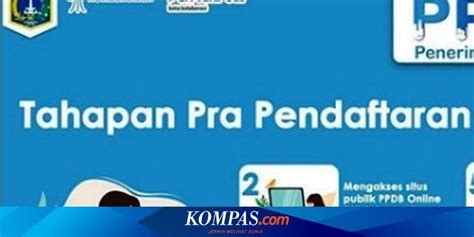 Kita bisa mengakses ppdb online melalui link. Warga Jakarta, Ini Alur Prapendaftaran pada PPDB 2020