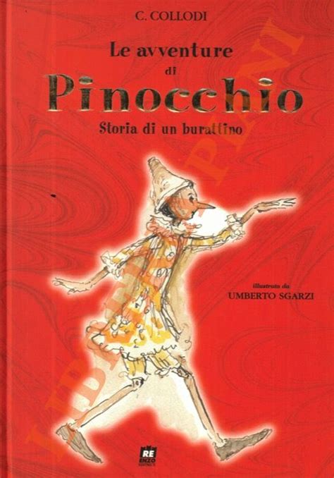 Le Avventure Di Pinocchio Storia Di Un Burattino Illustrata Da