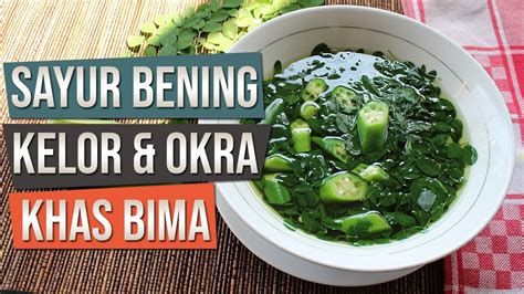 Resep sayur bening daun kelor dapat anda lihat pada video berikut. Resep Sayur Bening Daun Kelor dan Buah Okra Khas Bima ...