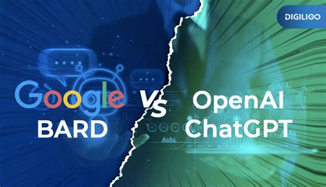 Let S Get A Detailed Analysis Of Google Bard Vs OpenAI ChatGPT Digiligo