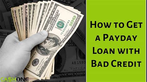 How To Get A Payday Loan With Bad Credit Cashone