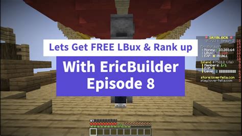 Loverfella Free Lbux And Rank Episode 8 Minecraft Skyblock