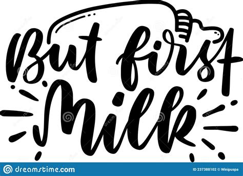 But First Milk Quotes Baby Lettering Quotes Stock Vector