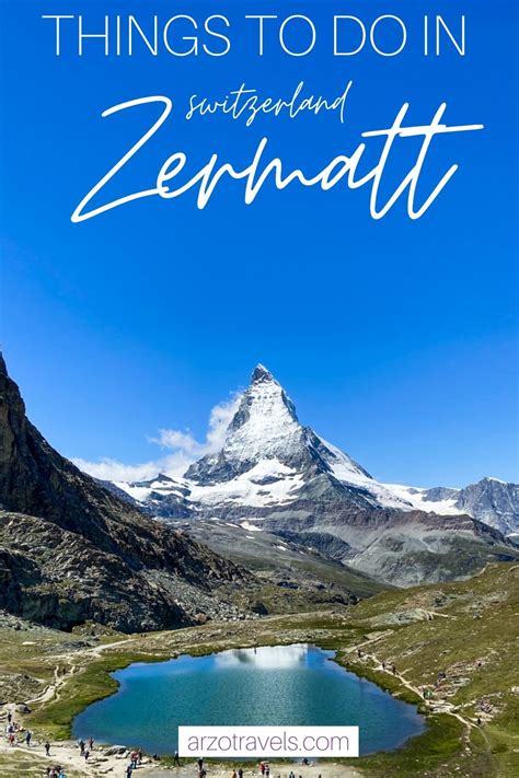 What To Do In Zermatt In 2 Days Itinerary Arzo Travels