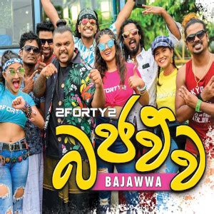 If you feel you have liked it sumano mage manike weyan bn mp3 song then are you know download mp3, or mp4 file 100% free! Bajawwa - 2FoRTy2 Mp3 Download - New Sinhala Song