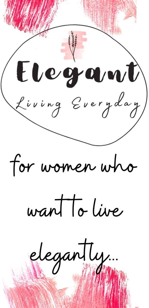 ELEGANCE in 2020 | Personal improvement, Elegant living ...