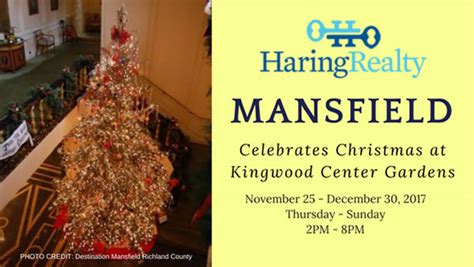 Mansfield Celebrates Christmas At Kingwood Center Gardens