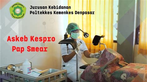 2 Askeb Kespro Pap Smear YouTube