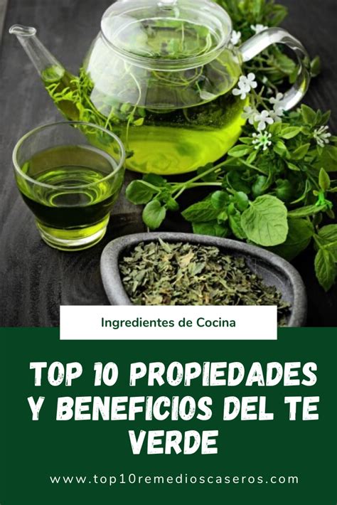 ᐈTop10 Propiedades Y Beneficios Del Te Verde Para Su Salud Te