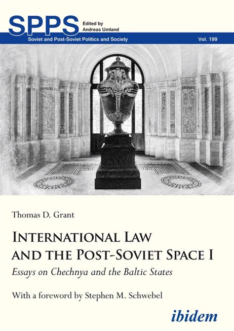 Soviet And Post Soviet Politics And Society 199 International Law And The