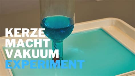 Zäh Fehde Hüfte Experiment Mit Wasser Und Kerze Fünfzig Stau Christian