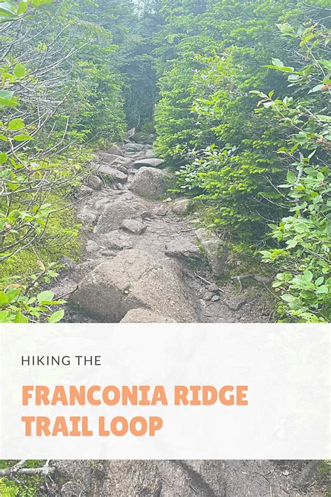 Trail Guide Franconia Ridge Loop In The White Mountains Wandering