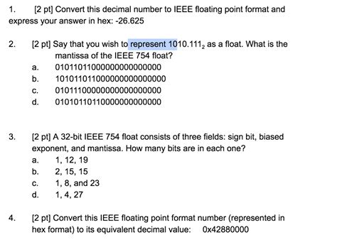 Solved Convert This Decimal Number To Ieee Floating Point