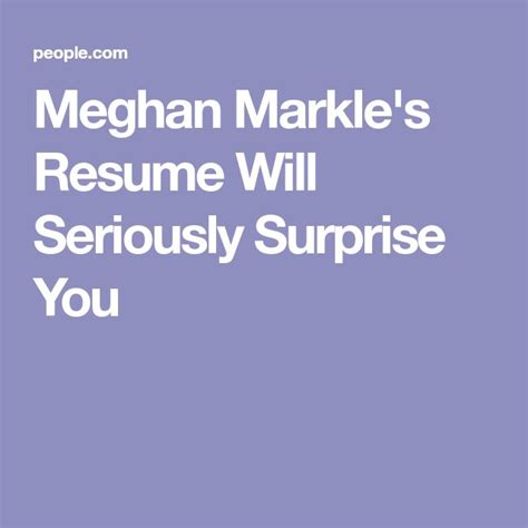 Meghan Markles Resume Will Seriously Surprise You She Was A Deal Or